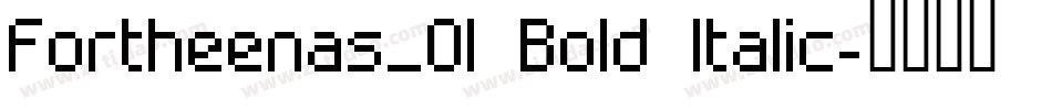 Fortheenas_01 Bold Italic字体转换
